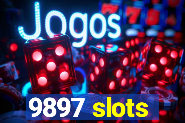 9897 slots